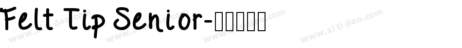 Felt Tip Senior字体转换